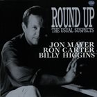 JON MAYER Jon Mayer, Ron Carter, Billy Higgins : Round Up The Usual Suspects album cover