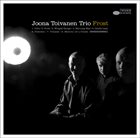 JOONA TOIVANEN Joona Toivanen Trio : Frost album cover