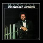 JOSÉ MANGUAL JR. Mangual (aka Ritmo Y Sabor) album cover