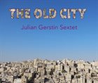 JULIAN GERSTIN — The Old City album cover