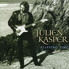 JULIEN KASPER Flipping Time album cover