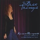 KAREN MARGUTH The Best Things album cover