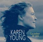 KAREN YOUNG la Couleur Du Vent album cover
