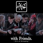 KARI BAND Kari Band With Friends : Live At Streaming album cover