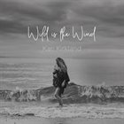 KARI KIRKLAND Wild is the Wind album cover