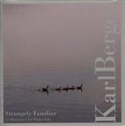 KARL BERGER Strangely Familiar album cover