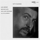 KARL BERGER With Silence album cover