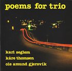 KARL SEGLEM Poems For Trio album cover