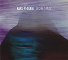 KARL SEGLEM WorldJazz album cover