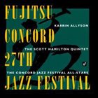 KARRIN ALLYSON Fujitsu-Concord 27th Jazz Festival album cover