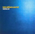 KATE WILLIAMS Looking Out album cover