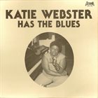 KATIE WEBSTER Has The Blues album cover
