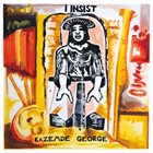 KAZEMDE GEORGE I Insist album cover