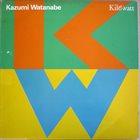 KAZUMI WATANABE Kilowatt album cover