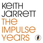 KEITH JARRETT Impulse Years 1973-1976 album cover