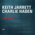 KEITH JARRETT Keith Jarrett , Charlie Haden : Last Dance album cover