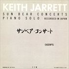 KEITH JARRETT Sun Bear Concerts (Excerpts) album cover