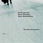 KEITH JARRETT The Out-of-Towners (with Gary Peacock and Jack DeJohnette) album cover