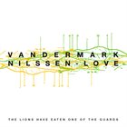 KEN VANDERMARK Ken Vandermark / Paal Nilssen-Love ‎: The Lions Have Eaten One Of The Guards album cover