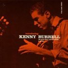 KENNY BURRELL Introducing Kenny Burrell album cover