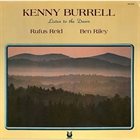 KENNY BURRELL Kenny Burrell, Rufus Reid, Ben Riley ‎: Listen To The Dawn album cover