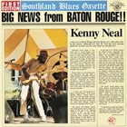 KENNY NEAL Big News From Baton Rouge!! album cover