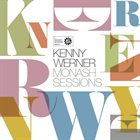 KENNY WERNER Monash Sessions album cover