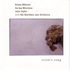 KENNY WHEELER Siren's Song (with Norma Winstone, John Taylor,Maritime Jazz Orchestra) album cover