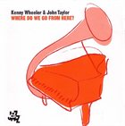 KENNY WHEELER Where Do We Go From Here? (with John Taylor) album cover