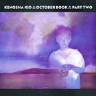 KENOSHA KID October Book Part Two album cover