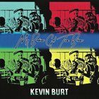 KEVIN B.F. BURT My Babies Got The Blues album cover