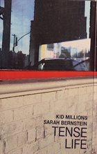KID MILLIONS Kid Millions, Sarah Bernstein : Tense Life album cover