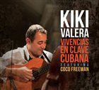 KIKI VALERA Vivencias En Clave Cubana album cover