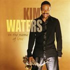 KIM WATERS In the Name of Love album cover