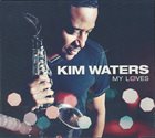 KIM WATERS My Loves album cover