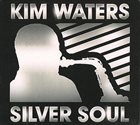 KIM WATERS Silver Soul album cover