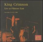 KING CRIMSON Live At Fillmore East, November 21 & 22, 1969 (KCCC 25) album cover