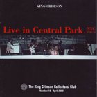KING CRIMSON Live In Central Park, NYC, 07-01-74 (KCCC 10) album cover