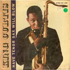 KING CURTIS Have Tenor Sax, Will Blow album cover