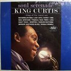KING CURTIS Soul Serenade album cover