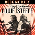 KING LOUIE King Louie & LaRhonda Steele : Rock Me Baby album cover