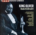 KING OLIVER Shake It and Break It album cover