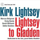 KIRK LIGHTSEY Lightsey to Gladden album cover