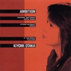 KIYOMI OTAKA Ambition album cover