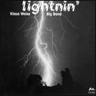 KLAUS WEISS Klaus Weiss Big Band : Lightnin' album cover