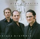 KLAZZ BROTHERS K.B. Play Classics album cover