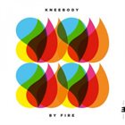 KNEEBODY By Fire album cover