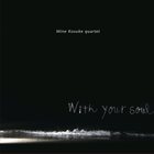 KOSUKE MINE With Your Soul album cover