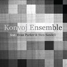KONVOJ ENSEMBLE Konvoj Ensemble feat. Evan Parker & Sten Sandell album cover