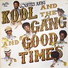KOOL & THE GANG Good Times album cover